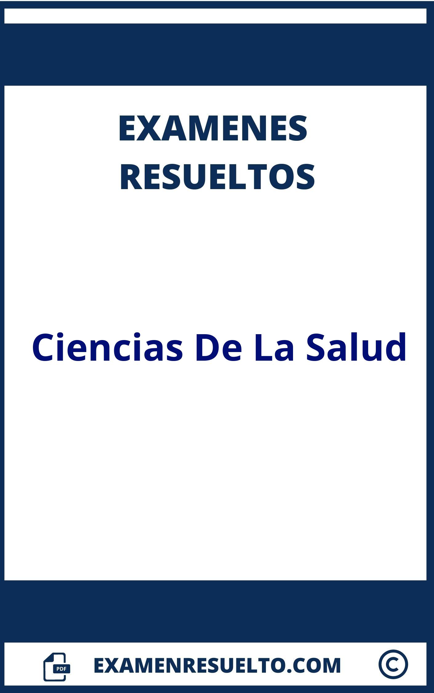 Examen Ciencias De La Salud Resuelto