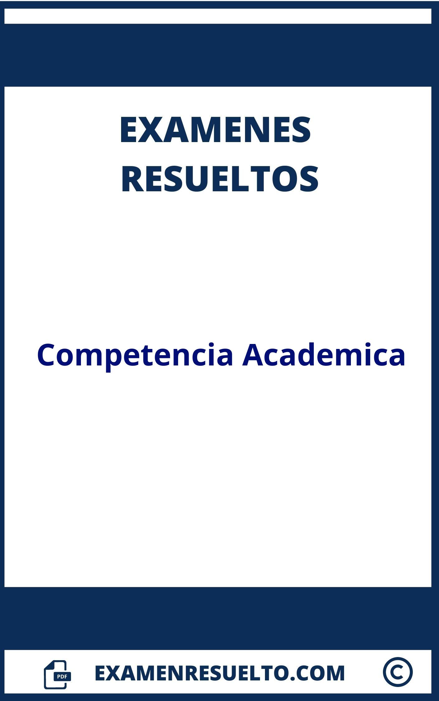 Examen Competencia Academica Resuelto