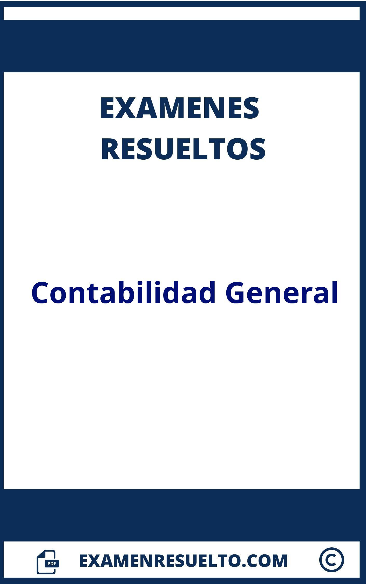 Examen Contabilidad General Resuelto