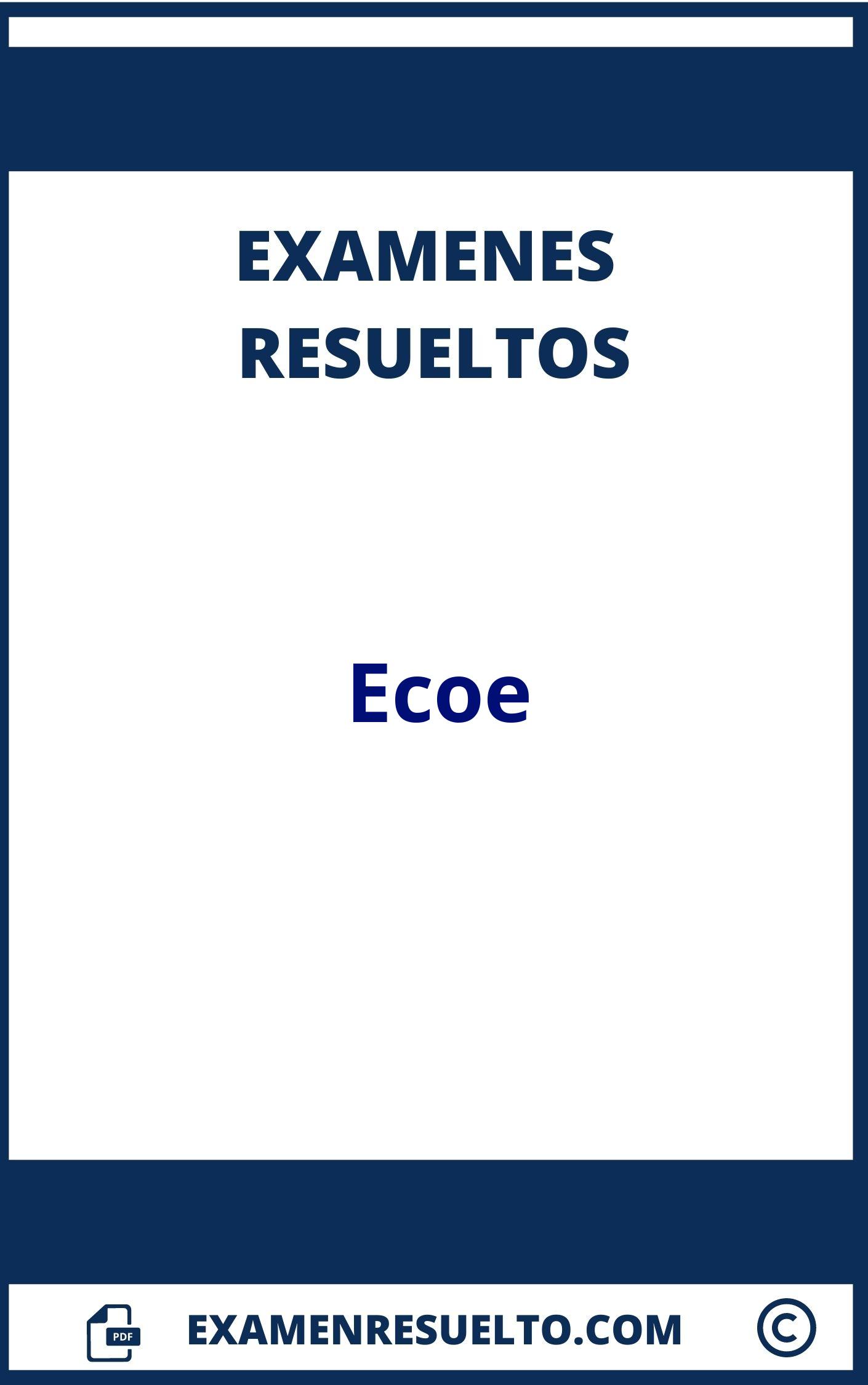 Examen Ecoe Resuelto