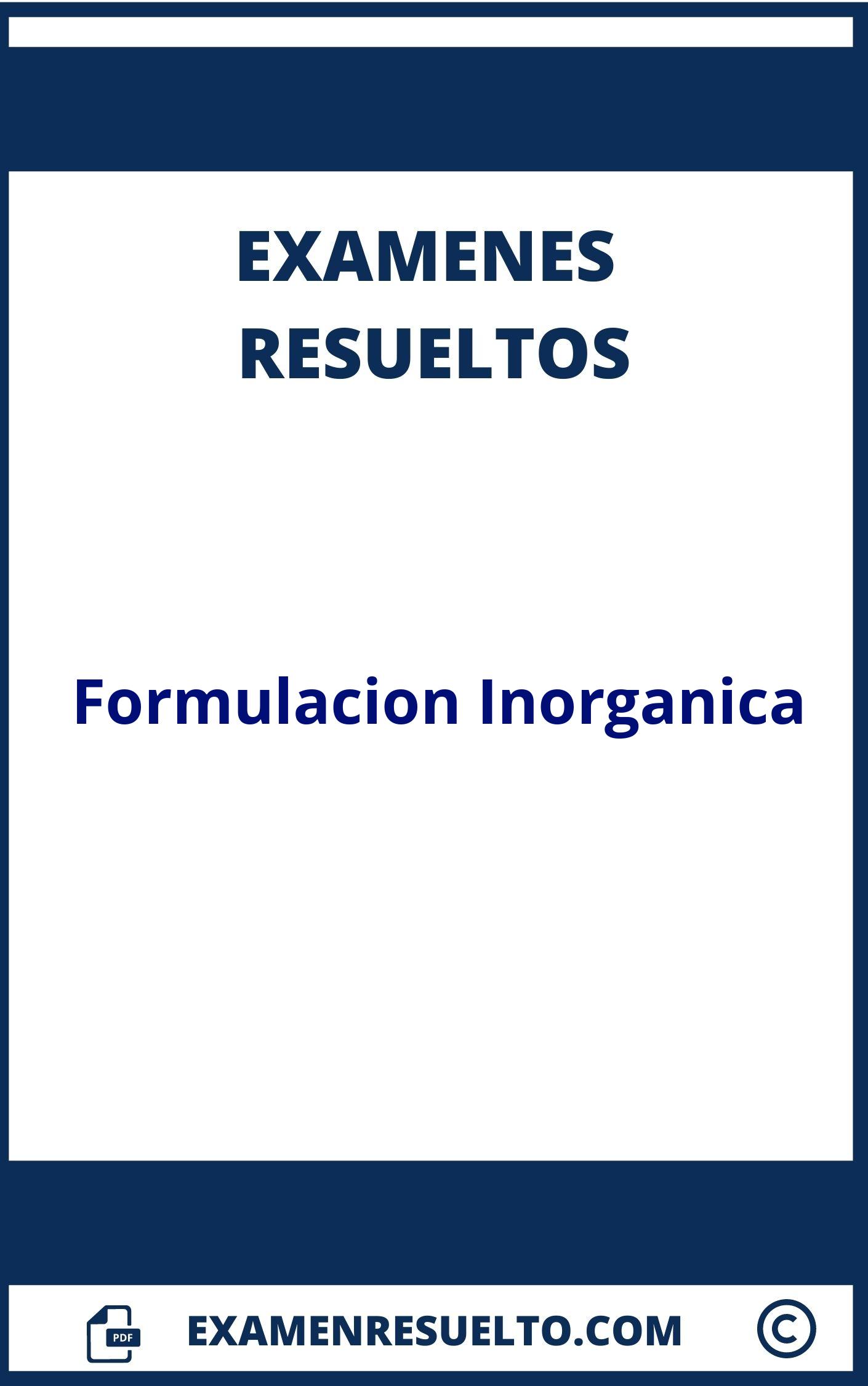 Examen Formulacion Inorganica Resuelto 】2024 9139