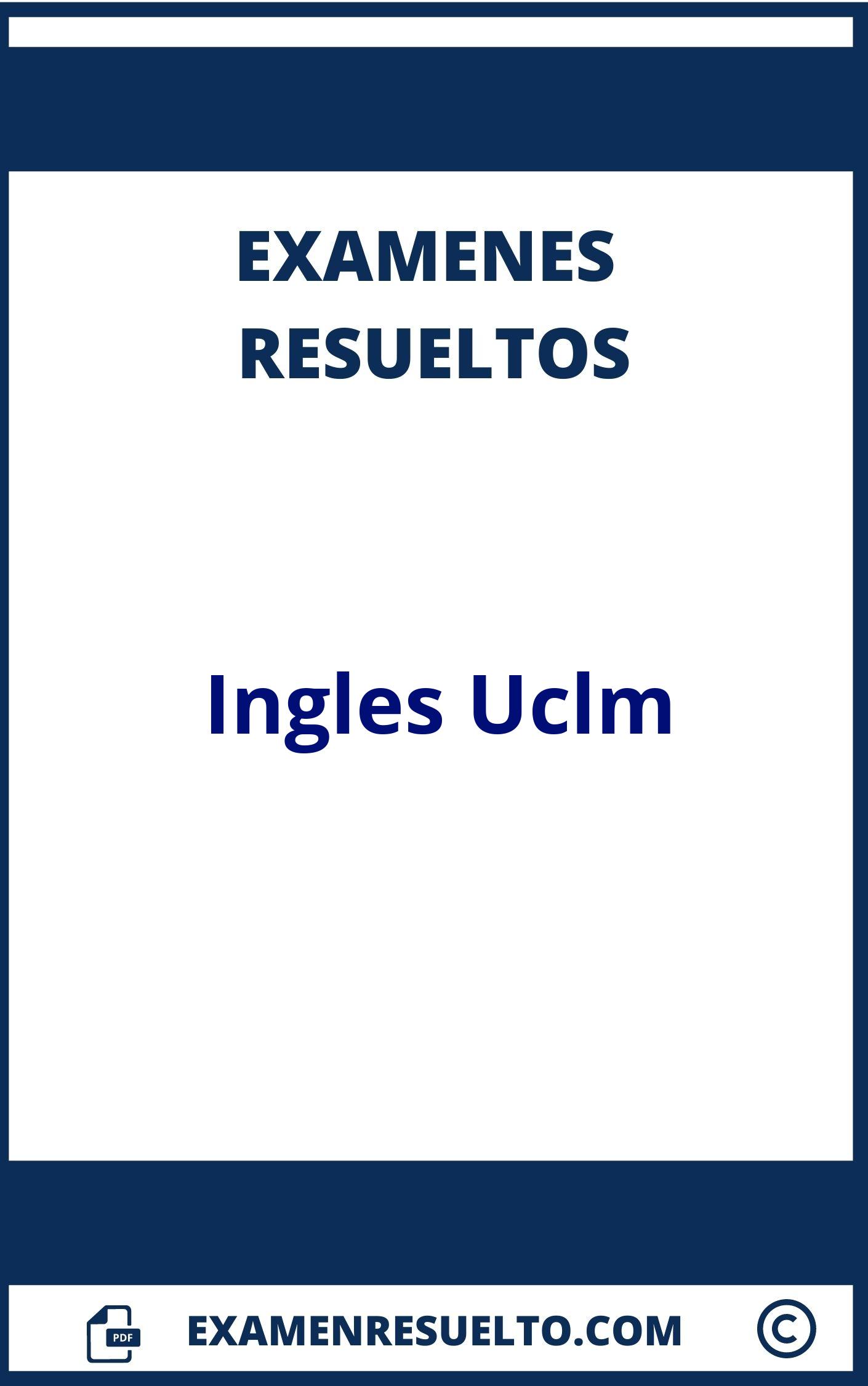 Examen Ingles Uclm Resuelto