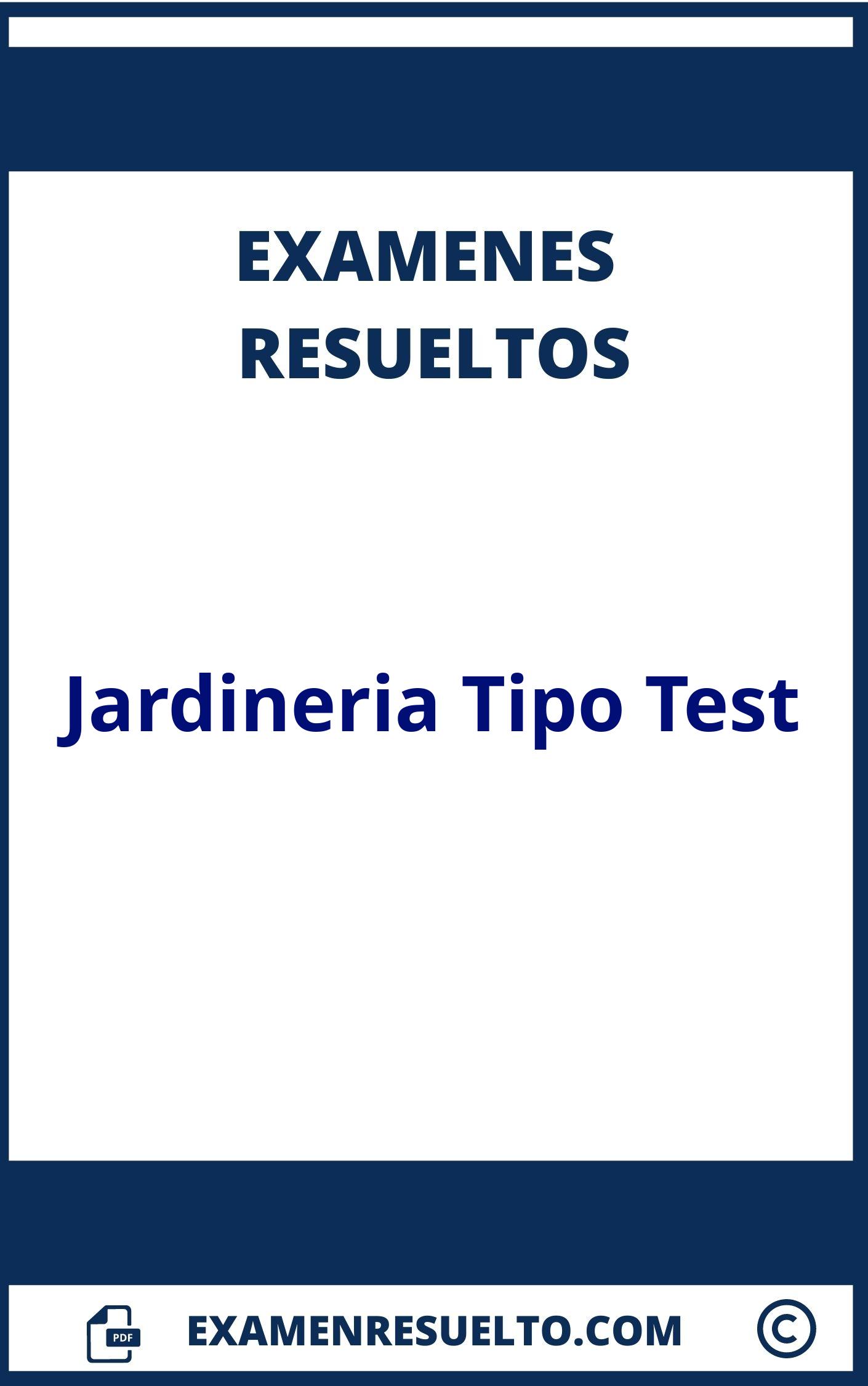 Examen Jardineria Tipo Test Resuelto