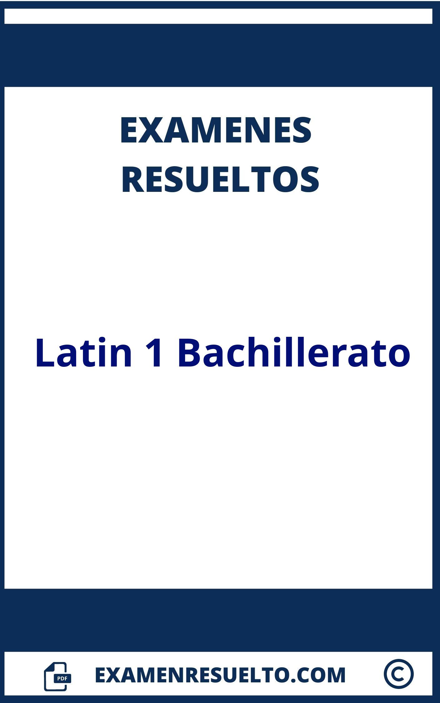 Examen Latin 1 Bachillerato Resuelto