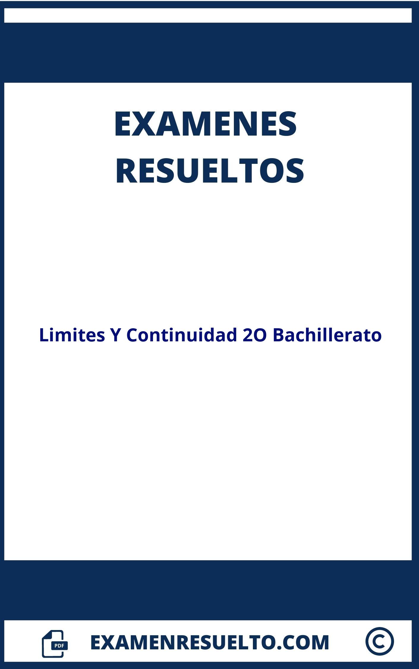 Examen Limites Y Continuidad 2O Bachillerato Resuelto