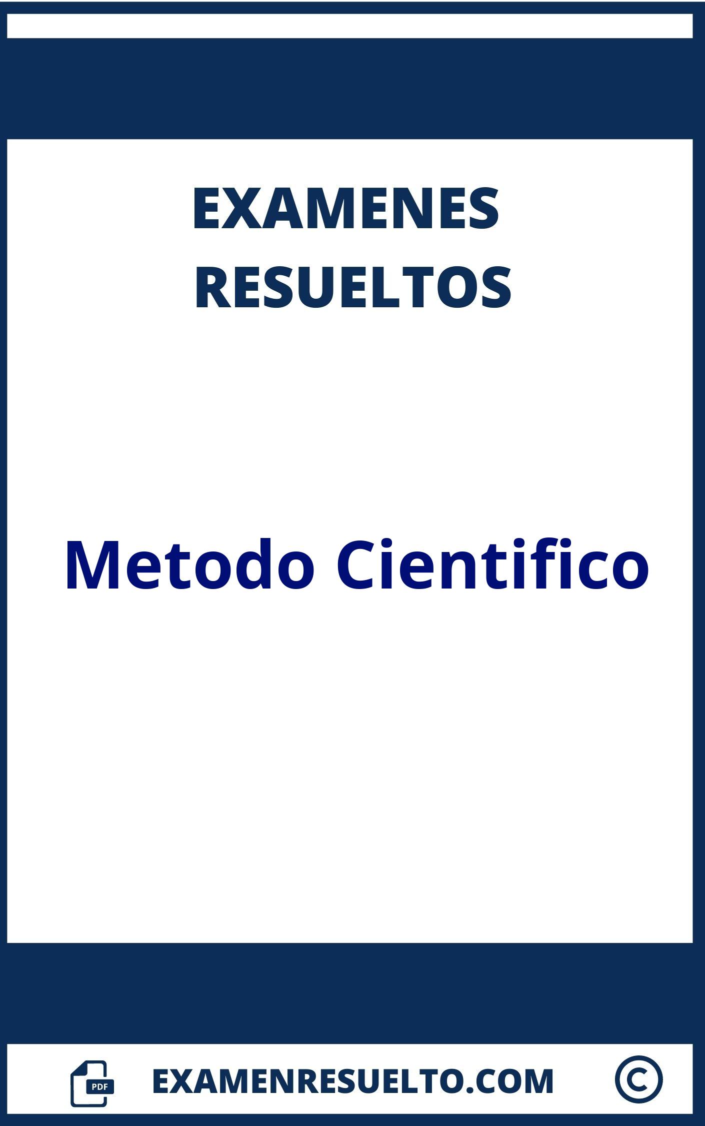 Examen Metodo Cientifico Resuelto