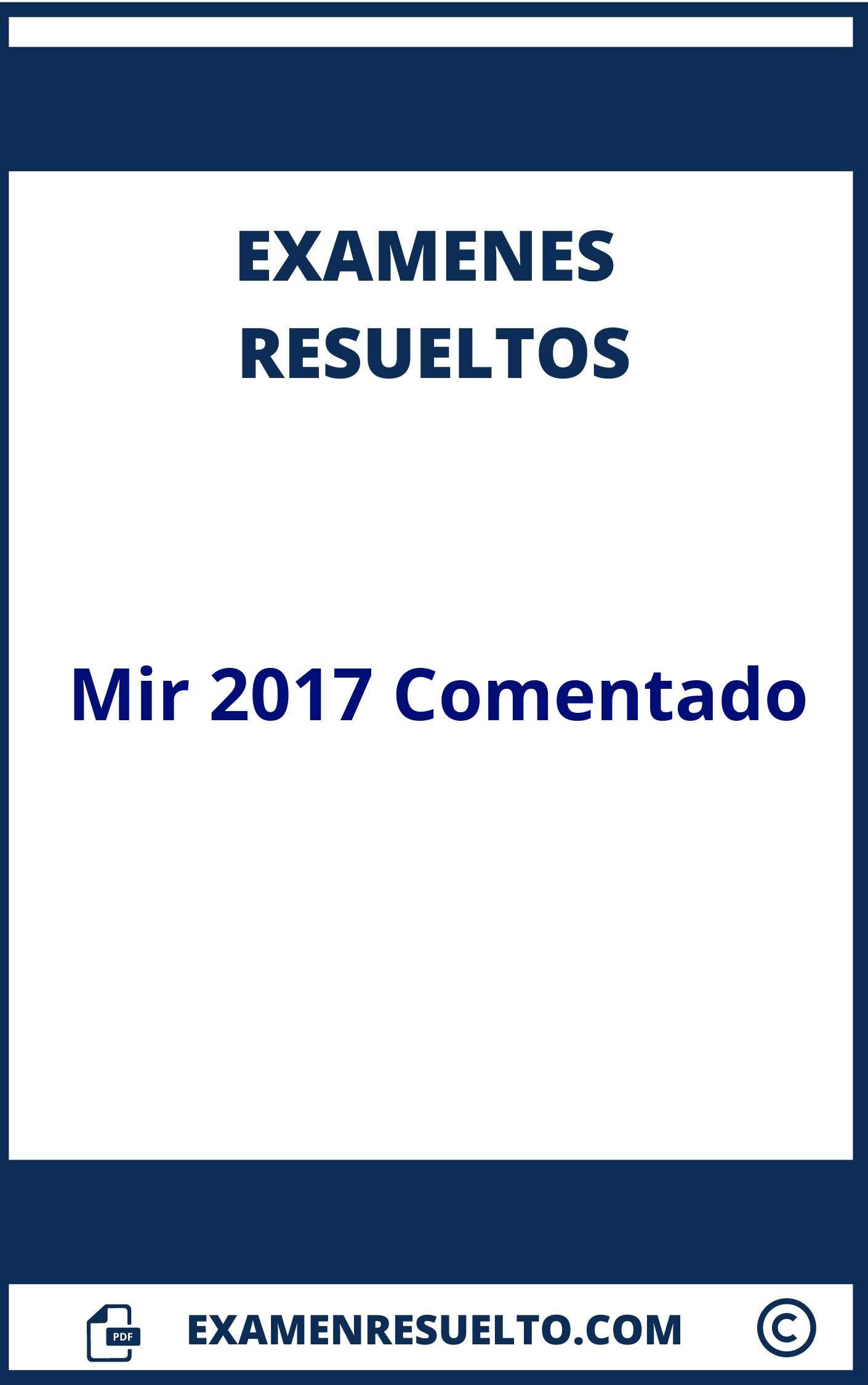 Examen Mir 2017 Comentado Resuelto