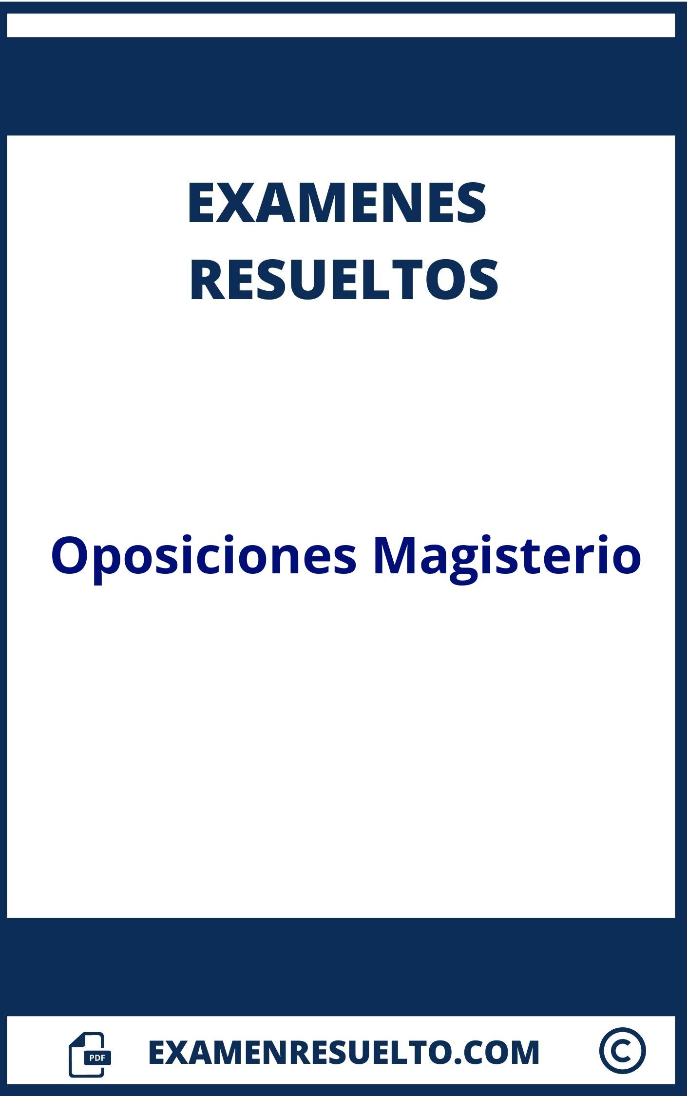 Examen Oposiciones Magisterio Resuelto