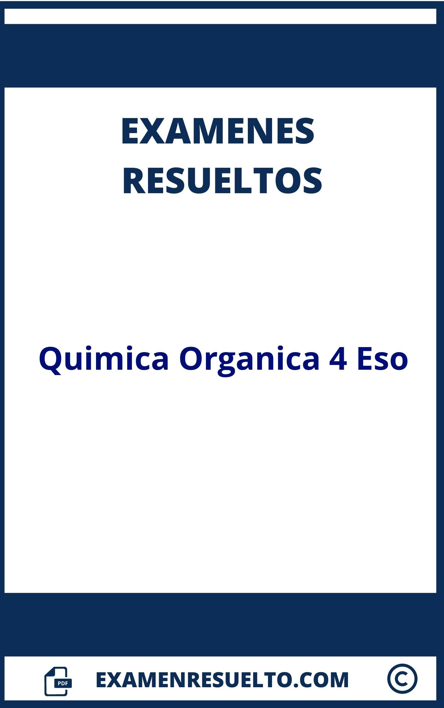 Examen Quimica Organica 4 Eso Resuelto