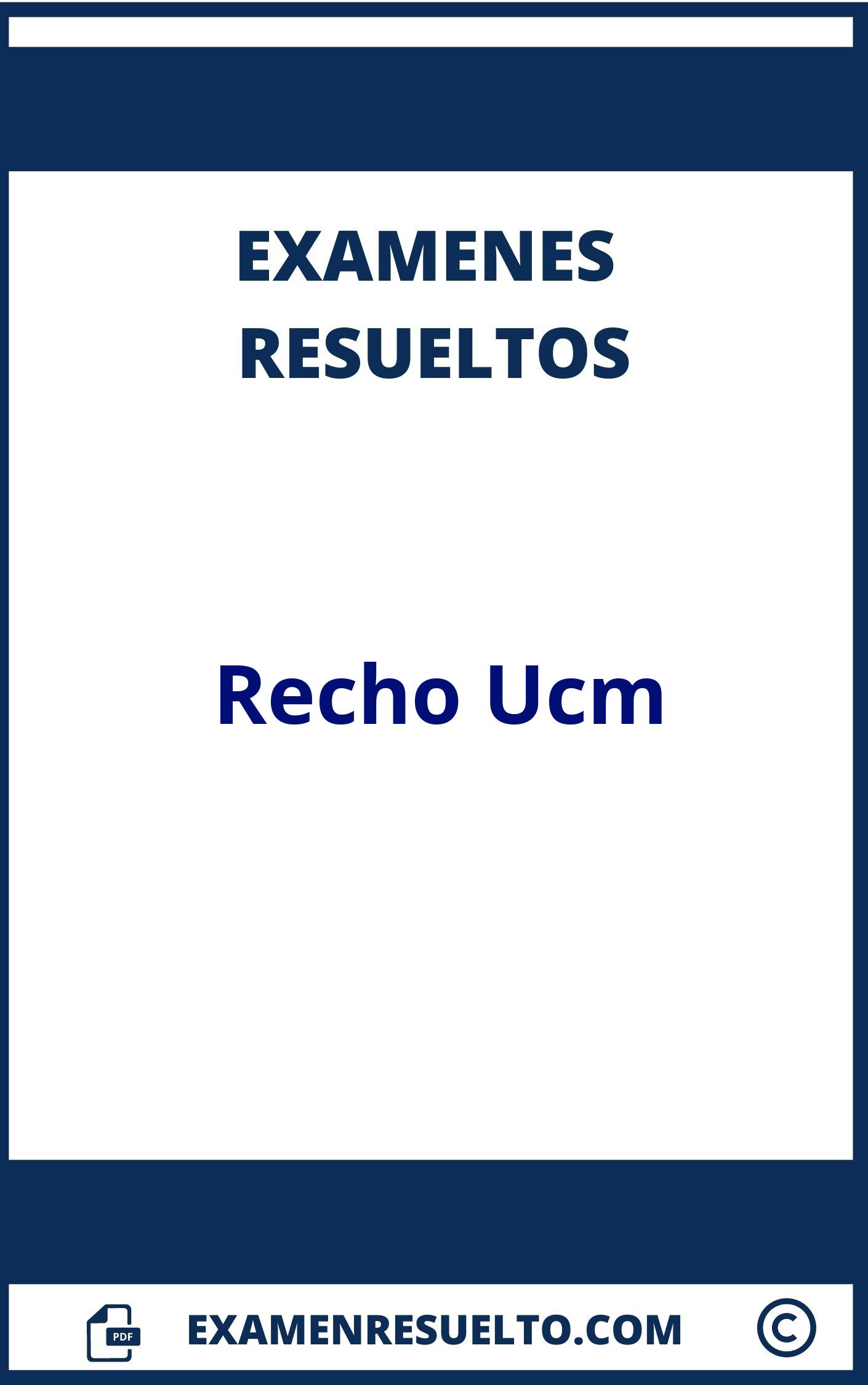 Examen Recho Ucm Resuelto