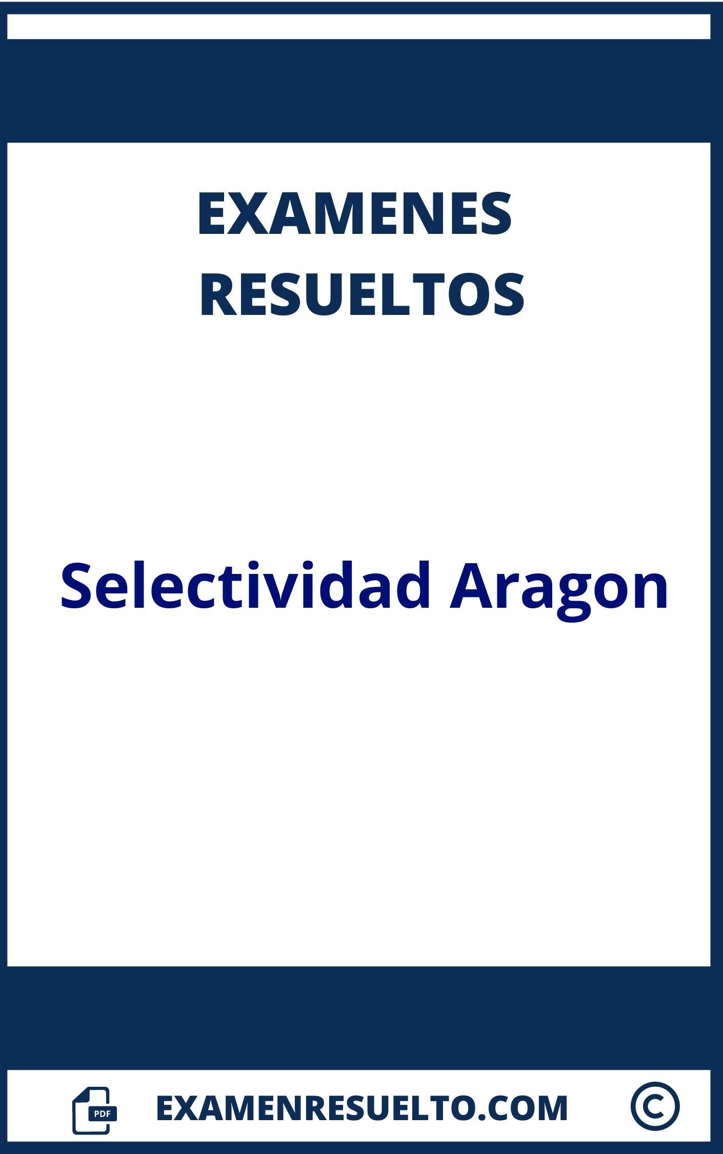 Examen Selectividad Aragon Resuelto