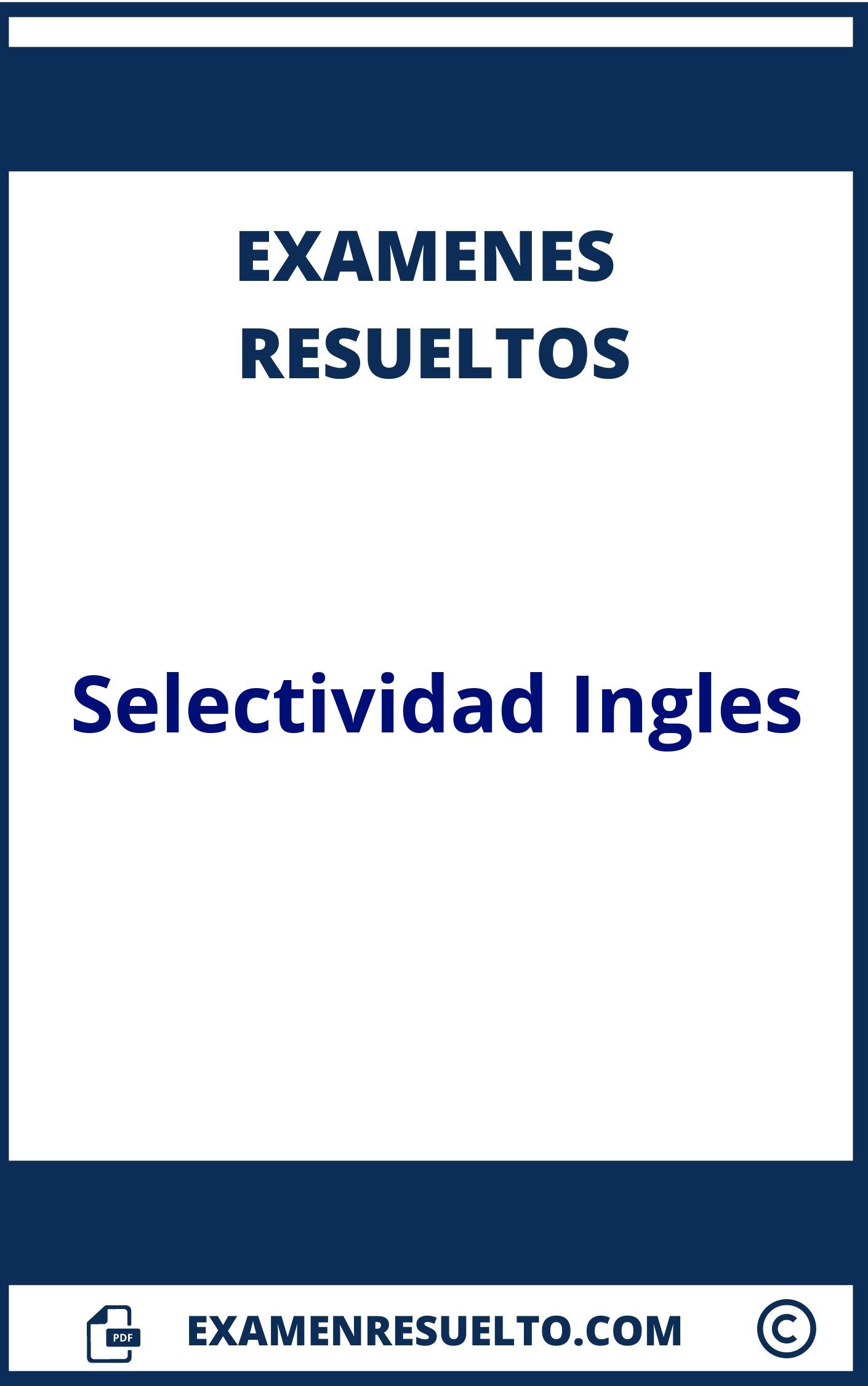 Examen Selectividad Ingles Resuelto