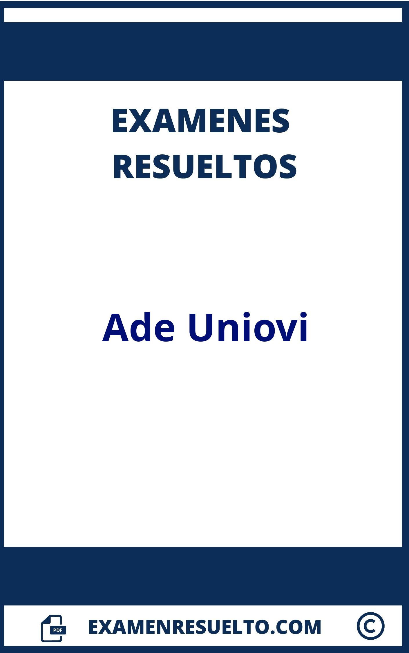 Examenes Ade Uniovi Resueltos