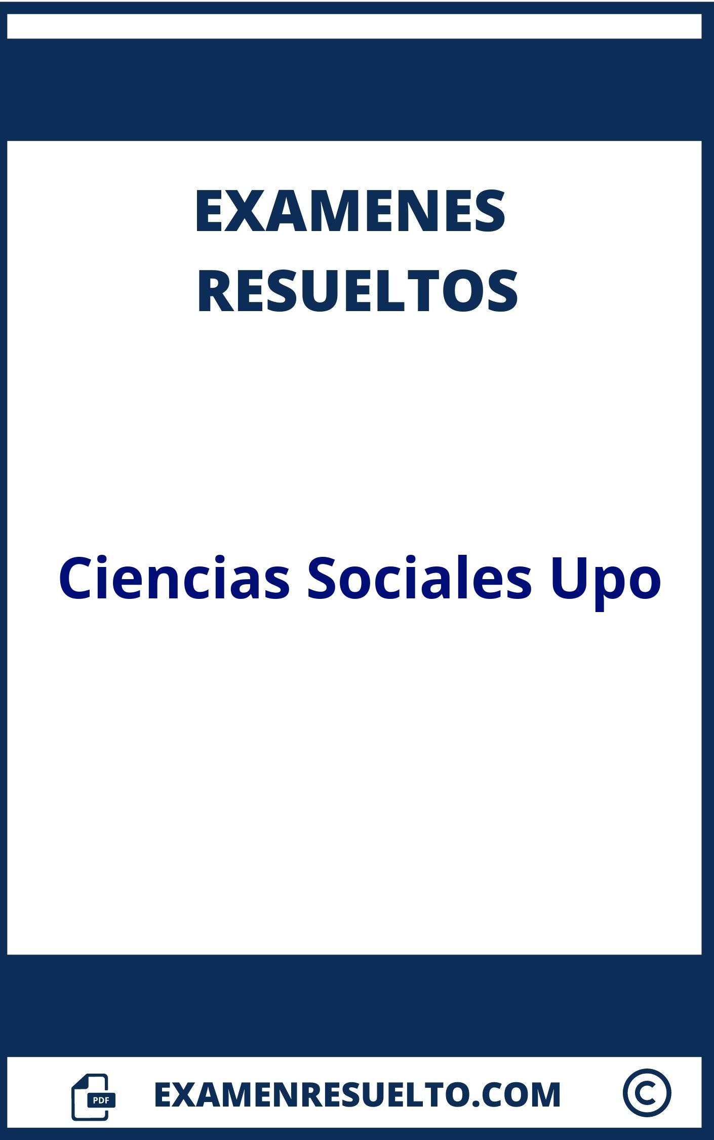 Examenes Ciencias Sociales Upo Resueltos