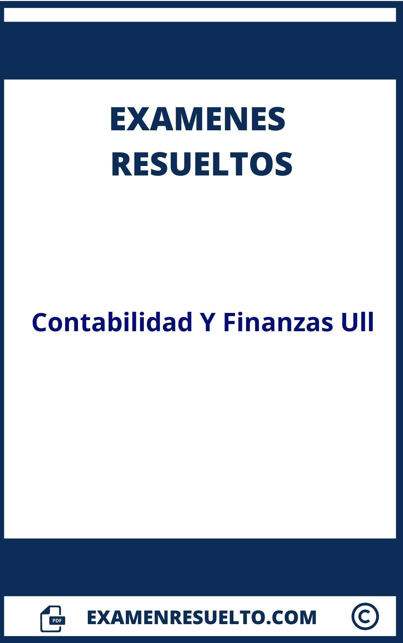 Examenes Contabilidad Y Finanzas Ull Resueltos