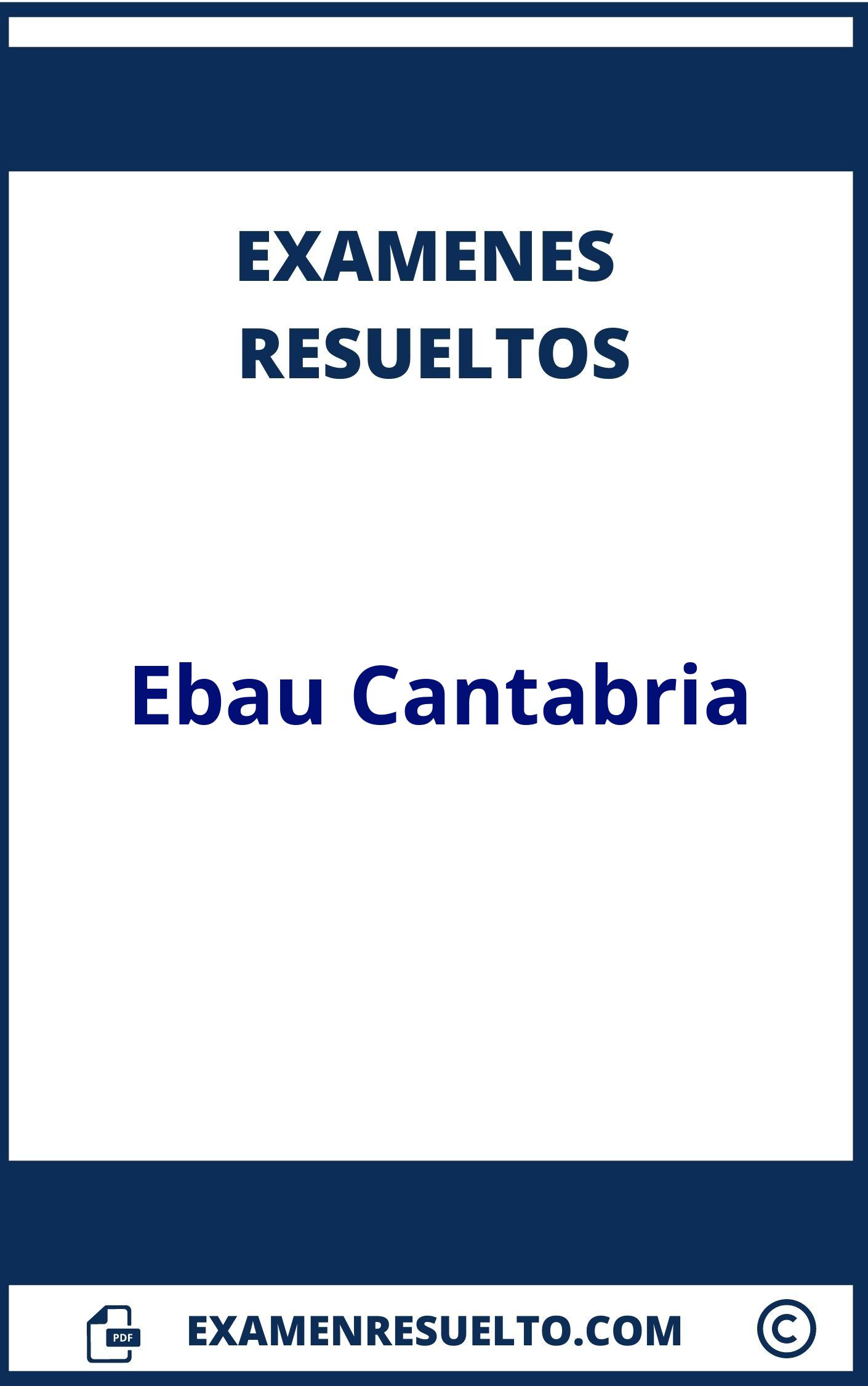 Examenes Ebau Cantabria Resueltos