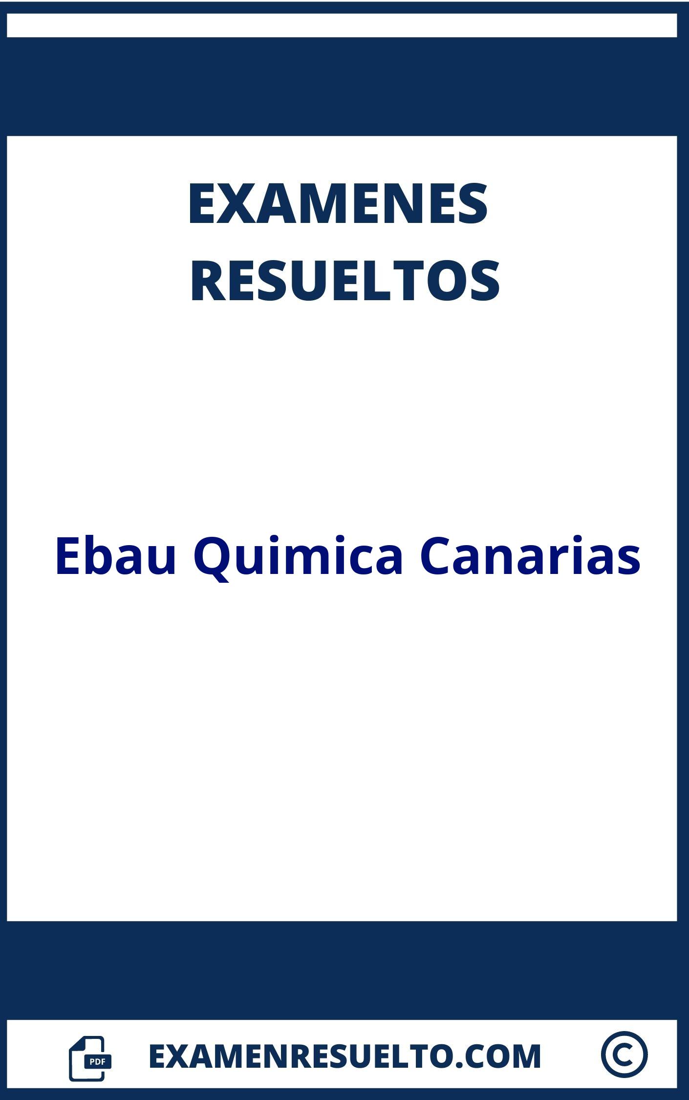 Examenes Ebau Quimica Canarias Resueltos