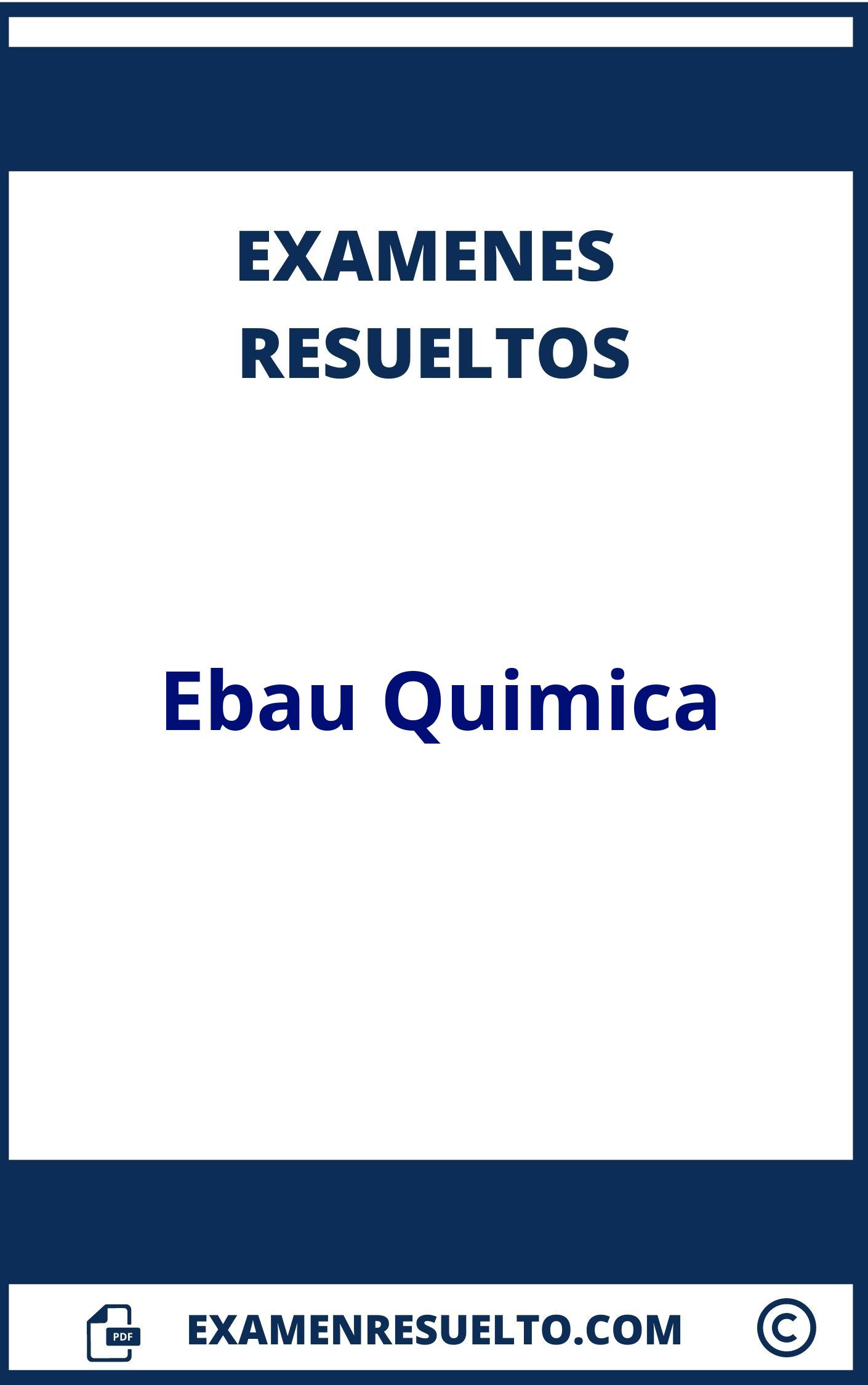 Examenes Ebau Quimica Resueltos