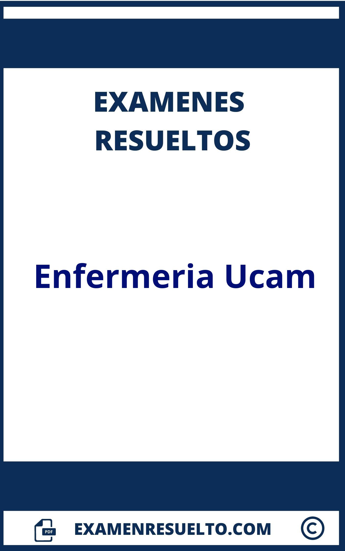 Examenes Enfermeria Ucam Resueltos