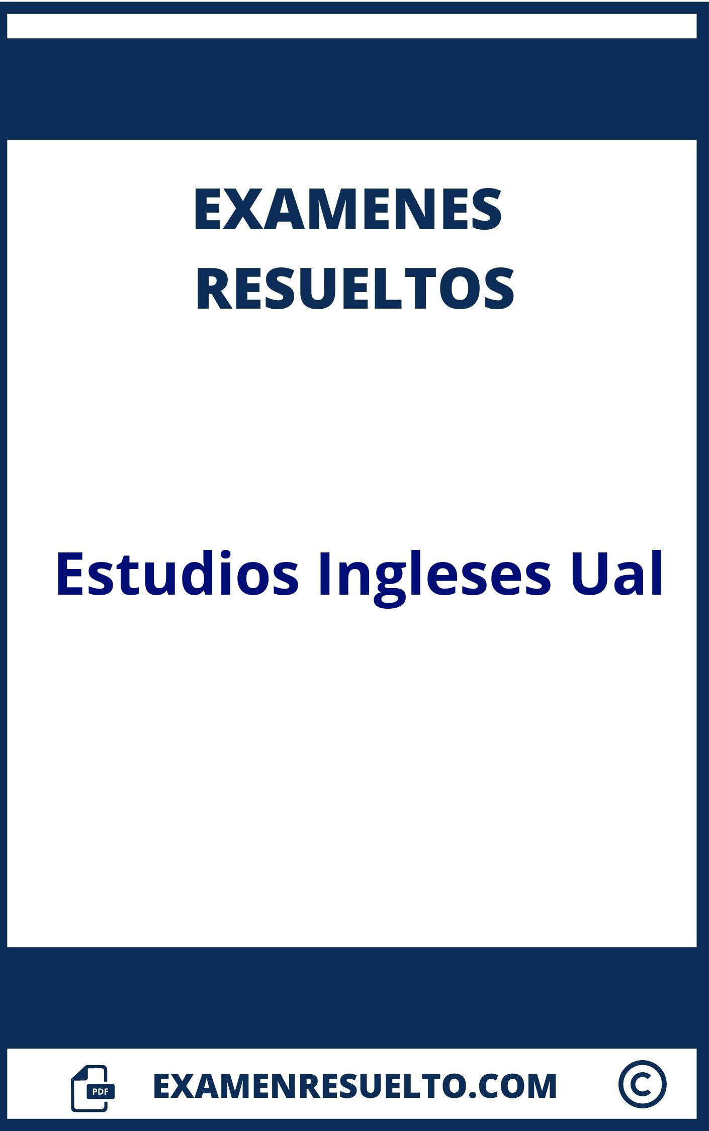 Examenes Estudios Ingleses Ual Resueltos