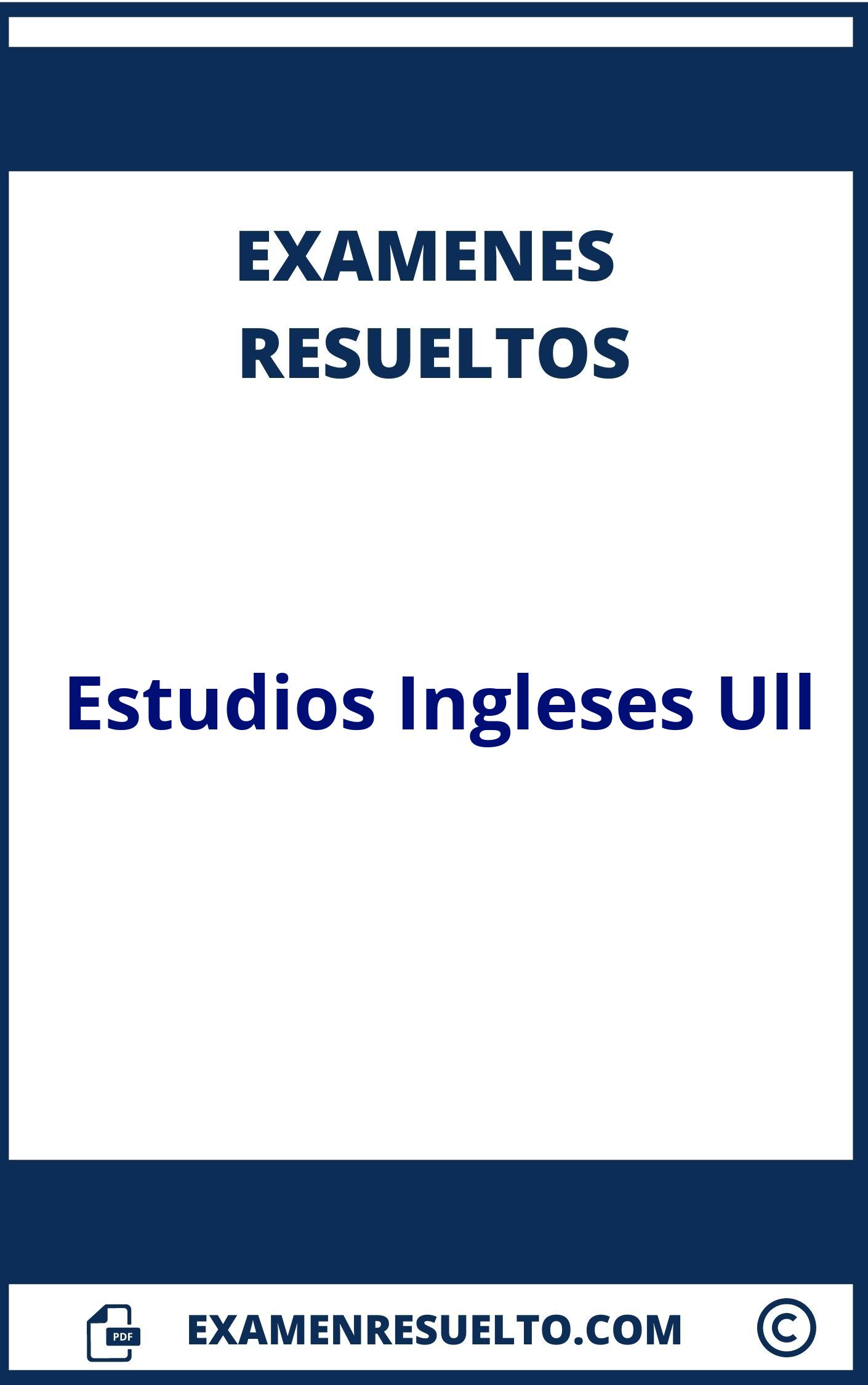 Examenes Estudios Ingleses Ull Resueltos