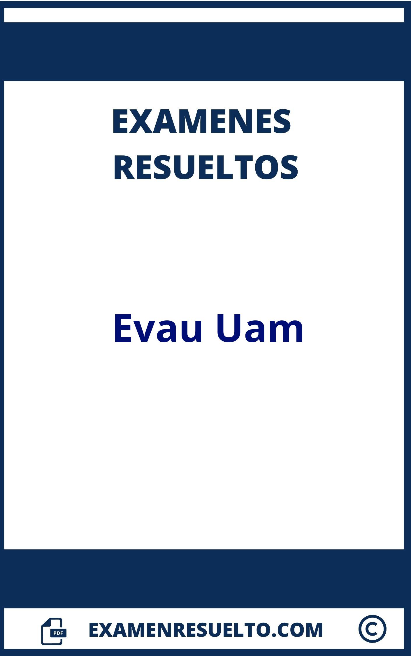 Examenes Evau Uam Resueltos