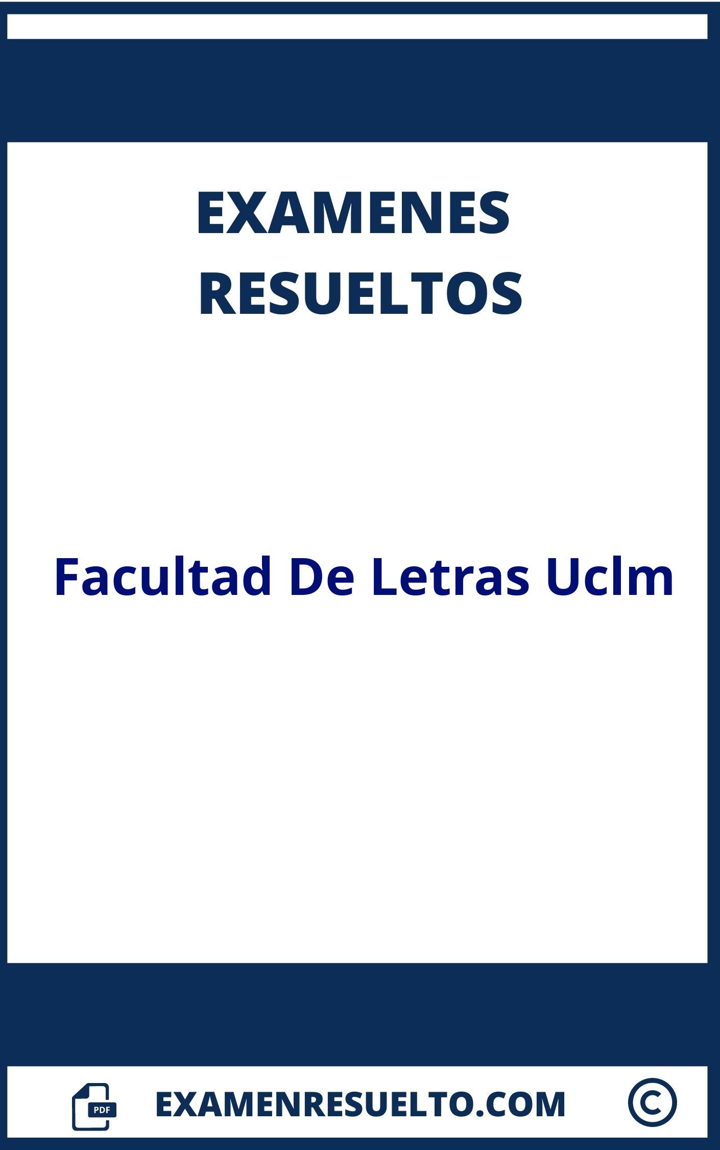 Examenes Facultad De Letras Uclm Resueltos