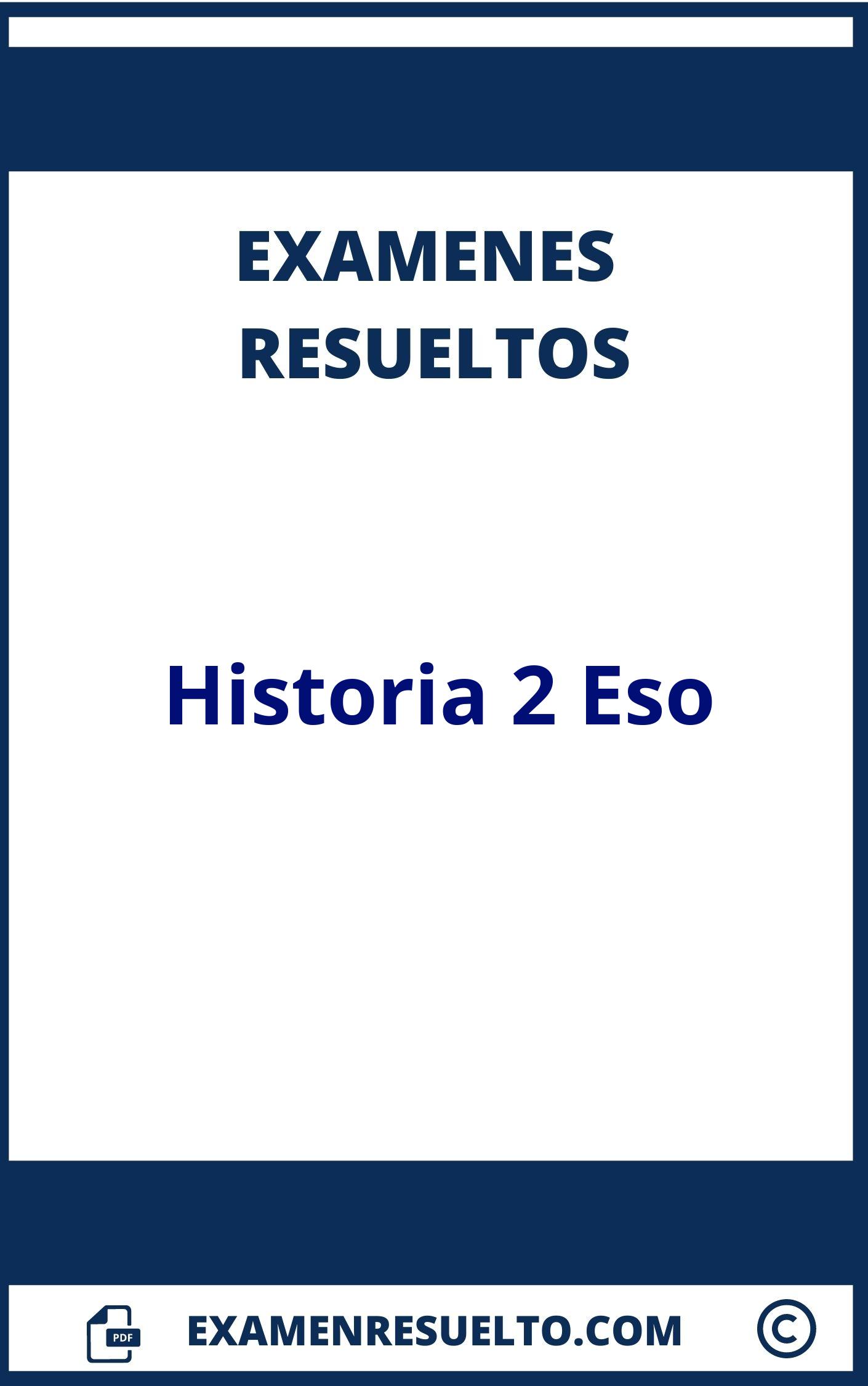 Examenes Historia 2 Eso Resueltos