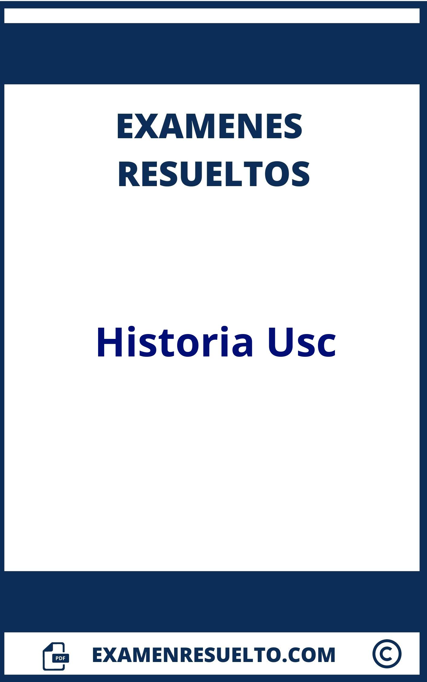 Examenes Historia Usc Resueltos