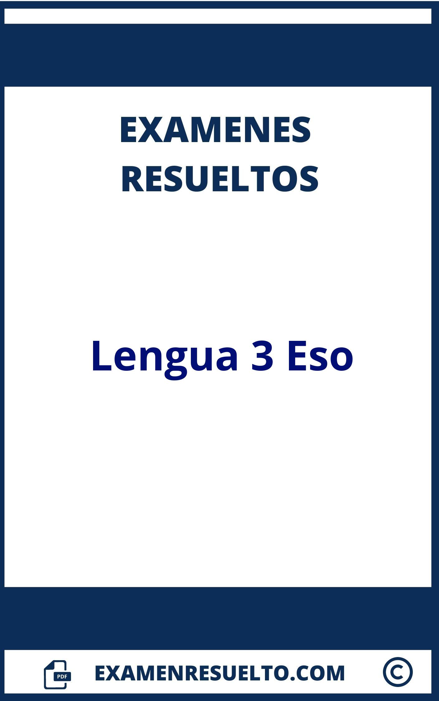 Examenes Lengua 3 Eso Resueltos