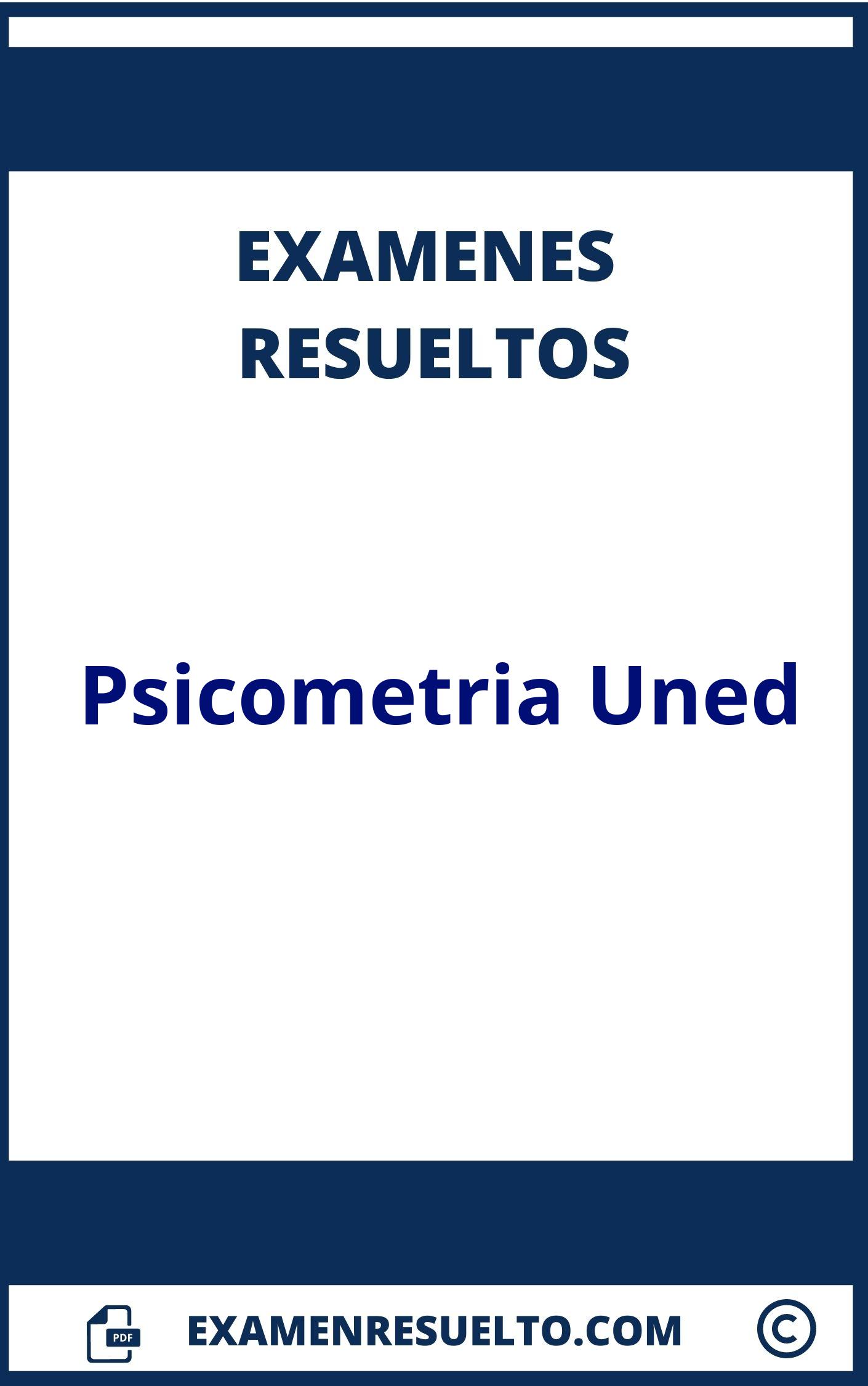 Examenes Psicometria Uned Resueltos