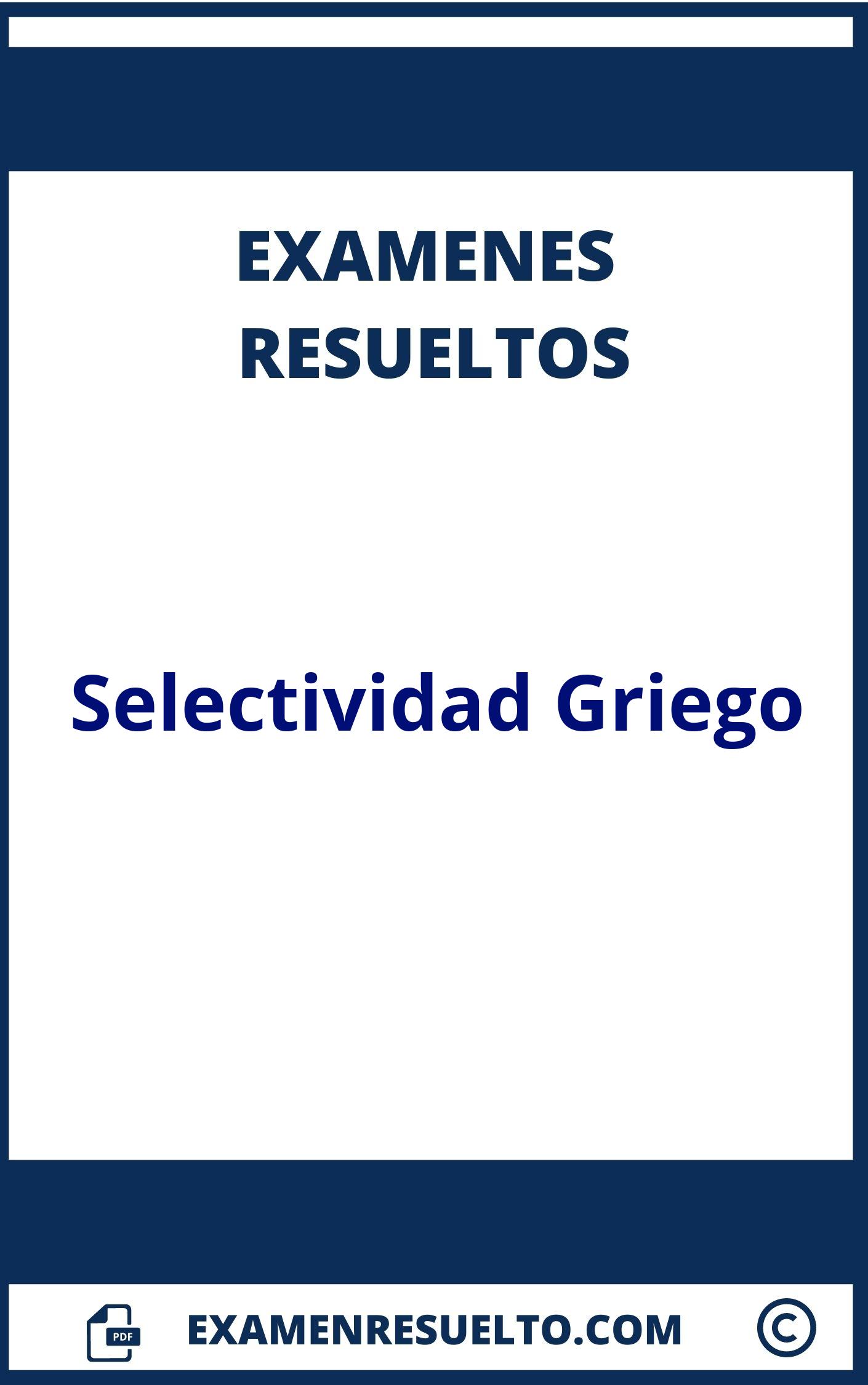 Examenes Selectividad Griego Resueltos