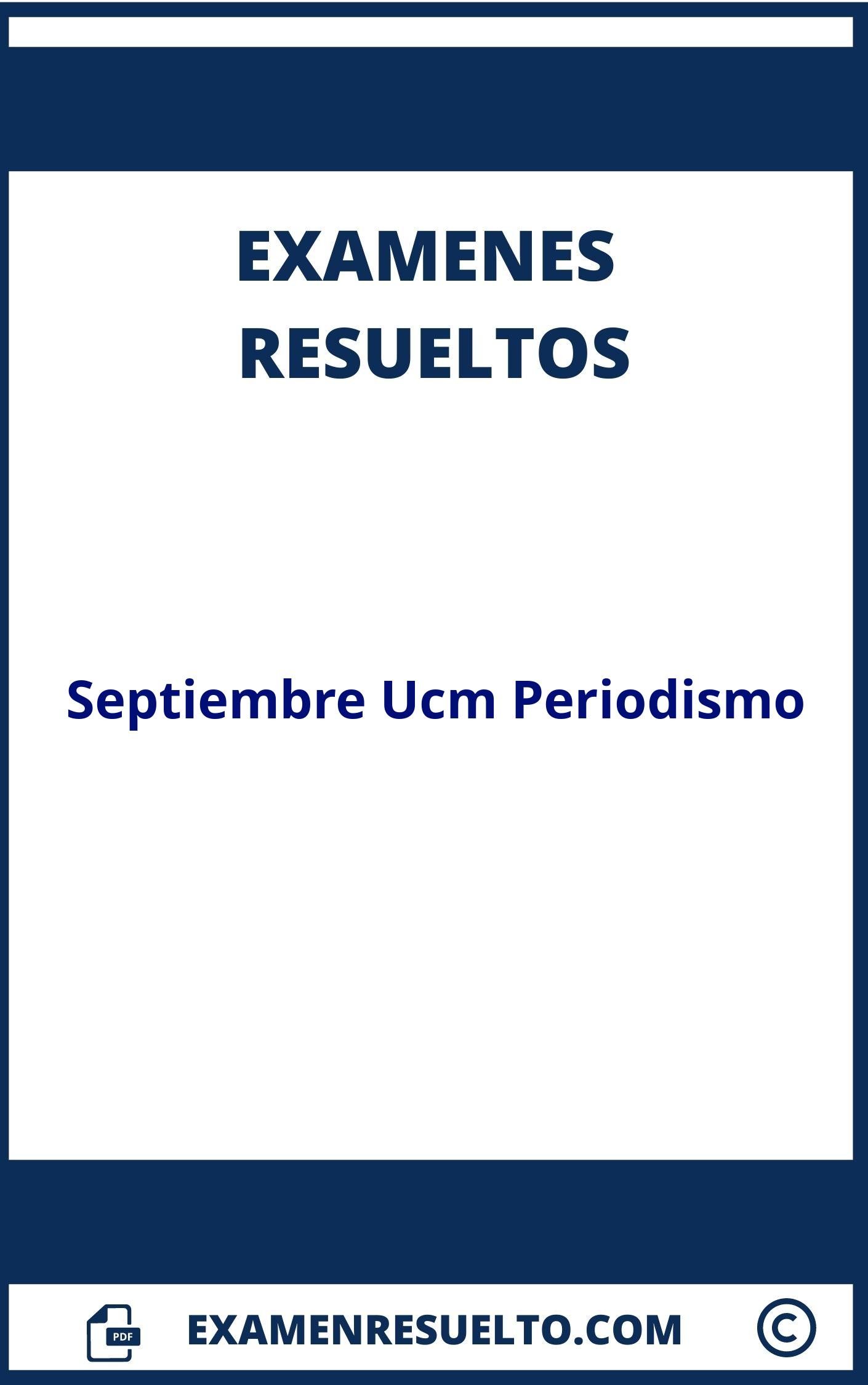 Examenes Septiembre Ucm Periodismo Resueltos