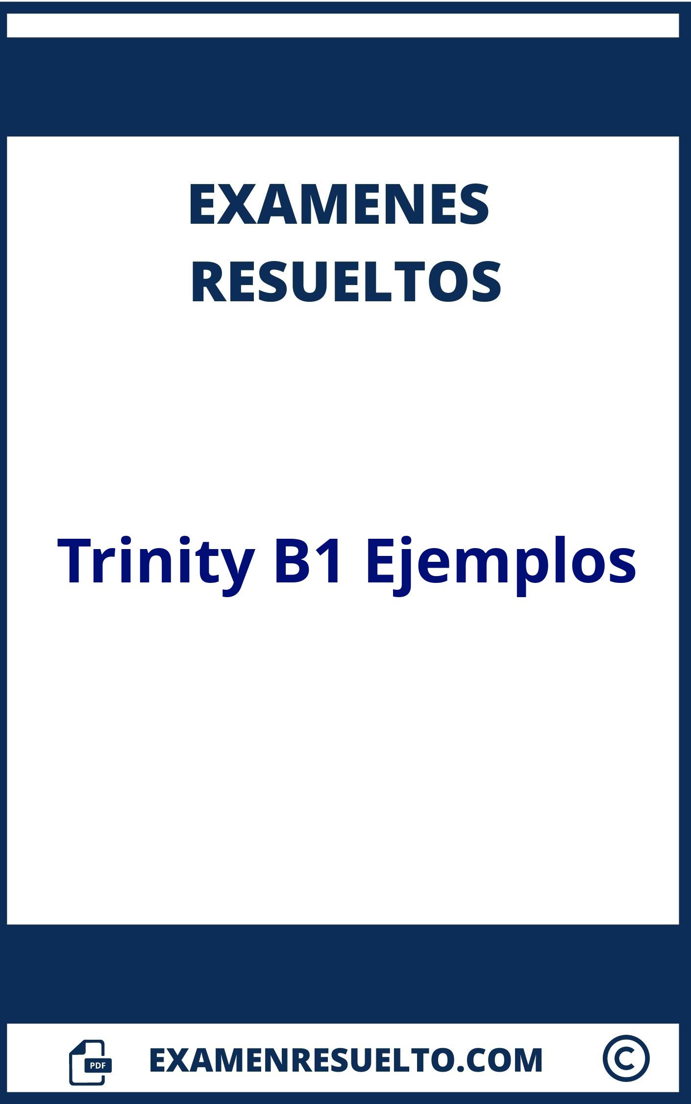 Examenes Trinity B1 Ejemplos Resueltos