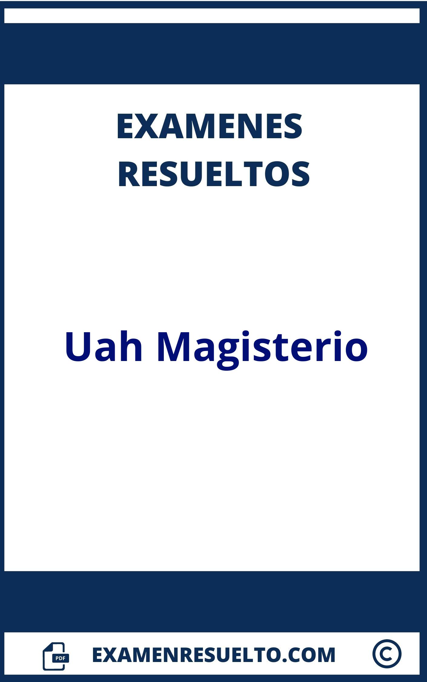 Examenes Uah Magisterio Resueltos