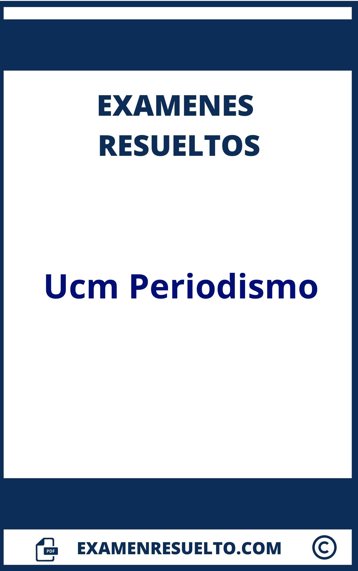 Examenes Ucm Periodismo Resueltos