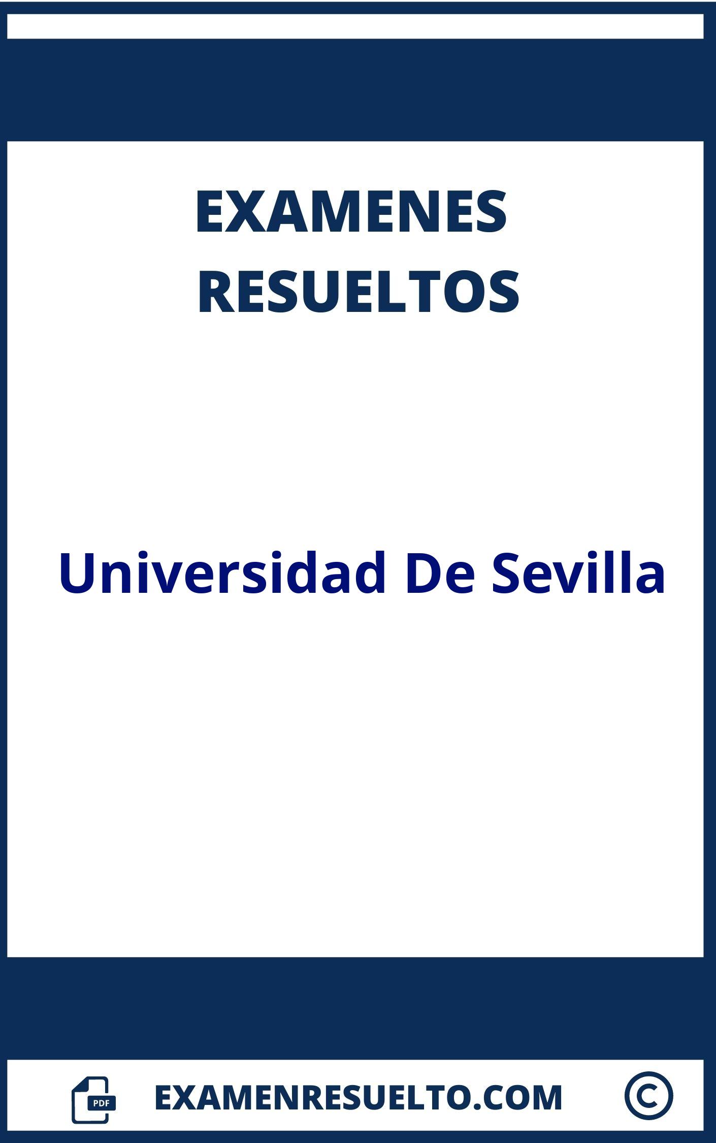 Examenes Universidad De Sevilla Resueltos